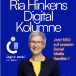 Das Bild zeigt Ria Hinken auf einem blauen Hintergrund mit dem Schriftzug: Ria Hinkens digital Kolumne.